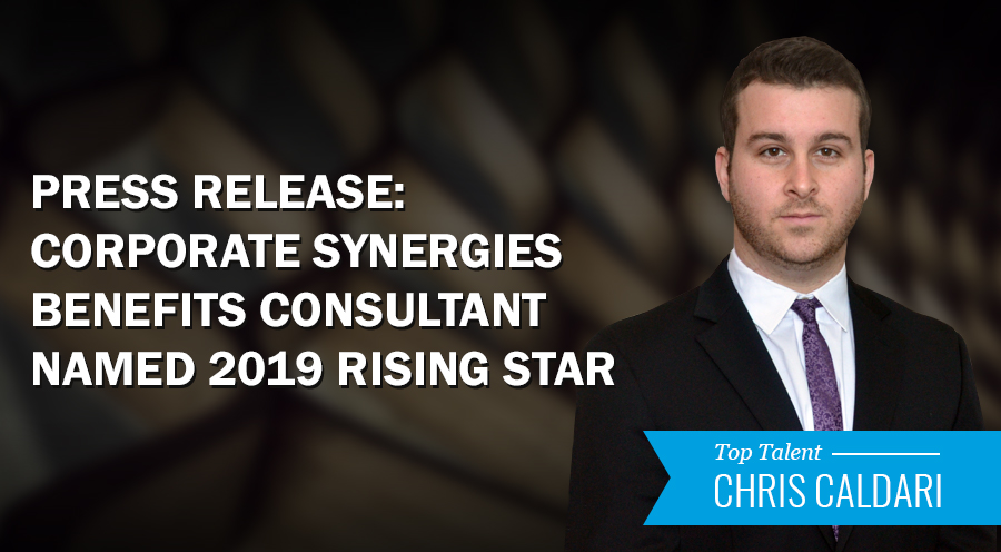 Corporate Synergies’ Benefits Consultant Chris Caldari Named a 2019 EBA Rising Star | Corporate Synergies