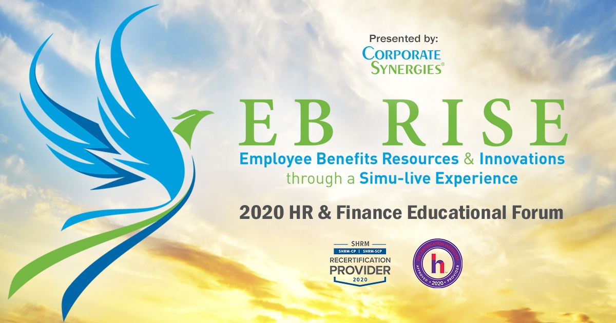 Coming August 5: EB RISE 2020 Virtual HR and Finance Forum | Corporate Synergies