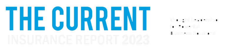 The Current Insurance Report featuring top industry thought leadership is now available. | Corporate Synergies