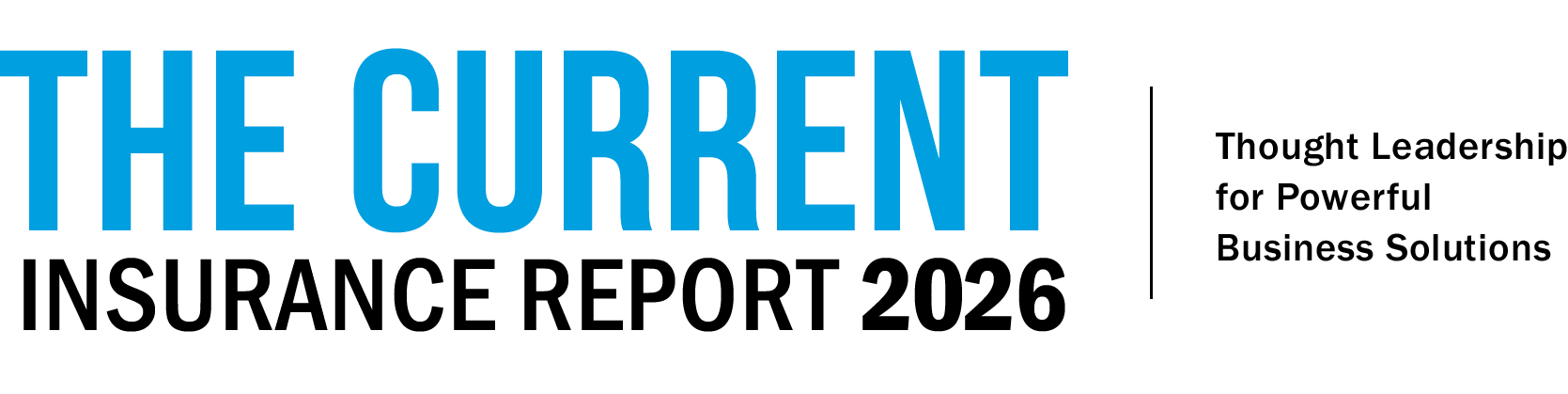 The Current Insurance Report 2026